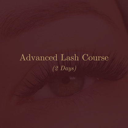 Advanced Lash Course (2 Days)